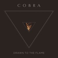Cobra - Drawn To The Flame