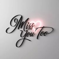 Vinod - Miss You Too