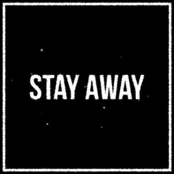 PAG - Stay Away
