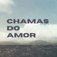 Diego Fernandes - Chamas do amor
