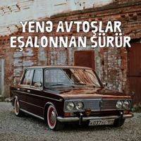 Elçin - Yenə Avtoşlar Eşalonnan Sürür (Azelow)
