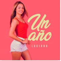Luciana - Un Año