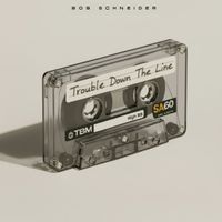 Bob Schneider - Trouble Down the Line