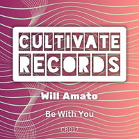 Will Amato - Be With You