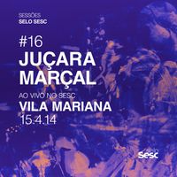 Juçara Marçal - Sessões Selo Sesc #16: Juçara Marçal