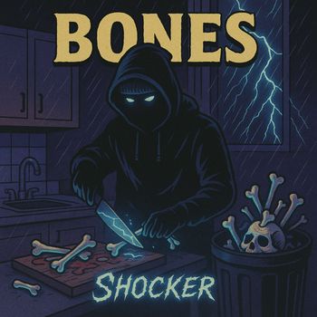 SHOCKER - Bones (Explicit)