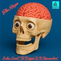 The Reign - John Said "to Forget Is to Remember"