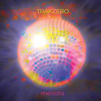Trakzero - Melodia