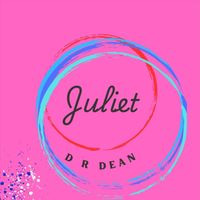 D R Dean - Juliet