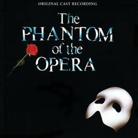 Andrew Lloyd Webber & "The Phantom Of The Opera" Original London Cast - The Phantom of the Opera