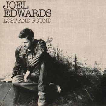 Joel Edwards - Lost & Found
