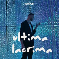Steve - Ultima lacrima
