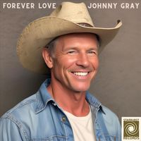 Johnny Gray - Forever Love