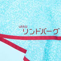 ukka - リンドバーグ (10th ver.)