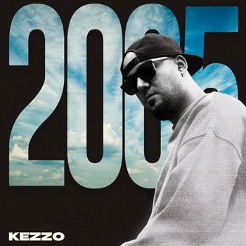 Kezzo - 2005 (Explicit)