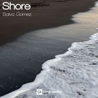 Salva Gomez - Shore