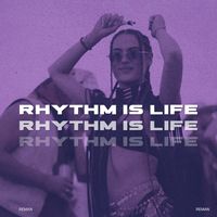 ReMan - Rhythm Is Life