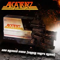 Alcatrazz - God Blessed Video (Grand Theft Audio)