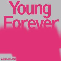 Amelie Lens - Young Forever