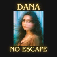 Dana - No Escape