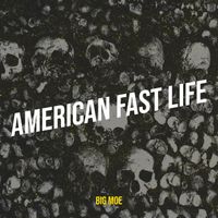 Big Moe - American Fast Life