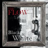 The Flow - Black and White