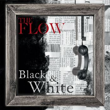 The Flow - Black and White