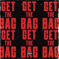 Rahul - Get the Bag (Explicit)