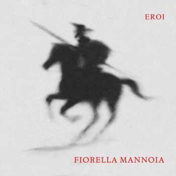 Fiorella Mannoia - Eroi