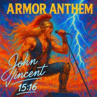 John Vincent - Armor Anthem