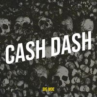 Big Moe - Cash Dash