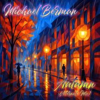 Michael Berman - Autumn (Alternate Mix)