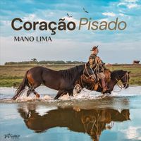 Mano Lima - Coração Pisado