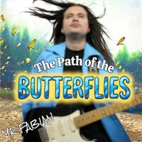 Mr Fabian - The Path of the Butterflies