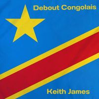 Keith James - Debout Congolais