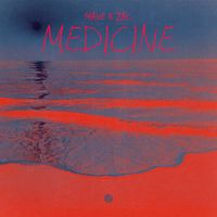 Mave & Zac - Medicine