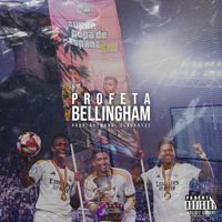 Profeta - Bellingham (Explicit)
