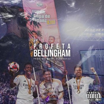 Profeta - Bellingham (Explicit)