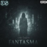 Jesay - Fantasma (Explicit)