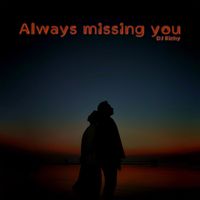 DJ Richy - Always Missing You (Instrumental Version)