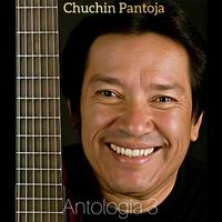 Chuchin Pantoja - Antología 3 (En Vivo)