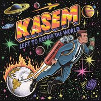 Kasem - Left to Repair the World