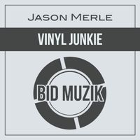 Jason Merle - Vinyl Junkie