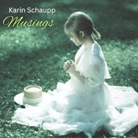 Karin Schaupp - Musings