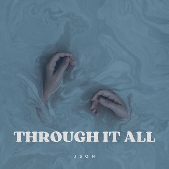 Json - Through It All