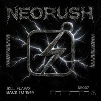 JKLL, Flawx - Back To 1914