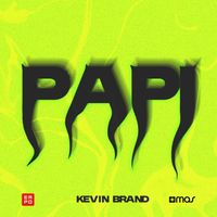 Kevin Brand - Papi