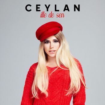 Ceylan - İlle de Sen