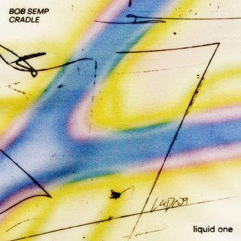 Bob Semp - Cradle