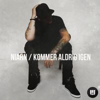 Niarn - Kommer Aldrig Igen